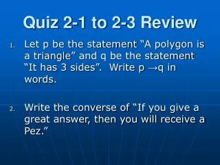 Quiz 2-1 to 2-3 Review