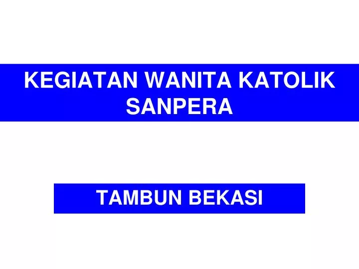 kegiatan wanita katolik sanpera