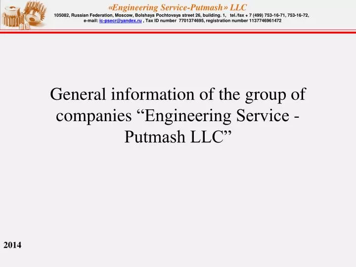 general information of the group of companies engineering service putmash llc