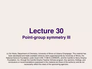 Lecture 30 Point-group symmetry III