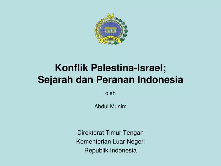 konflik palestina israel sejarah dan peranan indonesia