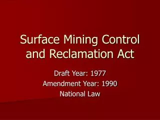 Surface Mining Control and Reclamation Act