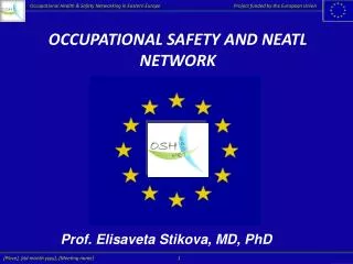 OCCUPATIONAL SAFETY AND NEATL NETWORK