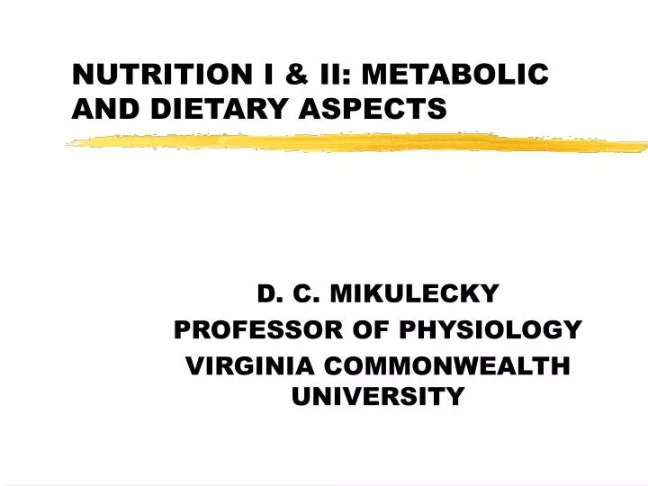 nutrition i ii metabolic and dietary aspects