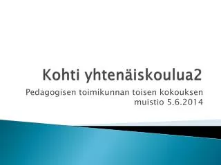 kohti yhten iskoulua2