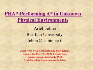 PHA*:Performing A* in Unknown Physical Environments