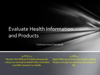 Evaluate Health Information and Products