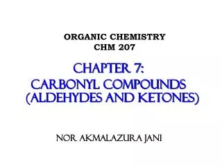 ORGANIC CHEMISTRY CHM 207