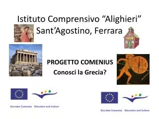 Istituto Comprensivo “Alighieri” Sant’Agostino, Ferrara