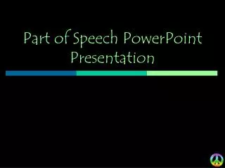 Part of Speech PowerPoint Presentation
