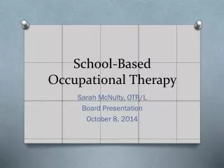 School-Based Occupational Therapy