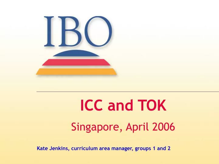 icc and tok singapore april 2006
