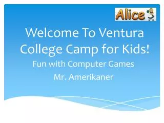 Welcome To Ventura College Camp for Kids!