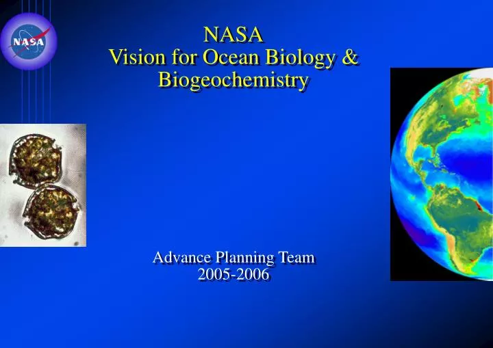 nasa vision for ocean biology biogeochemistry advance planning team 2005 2006