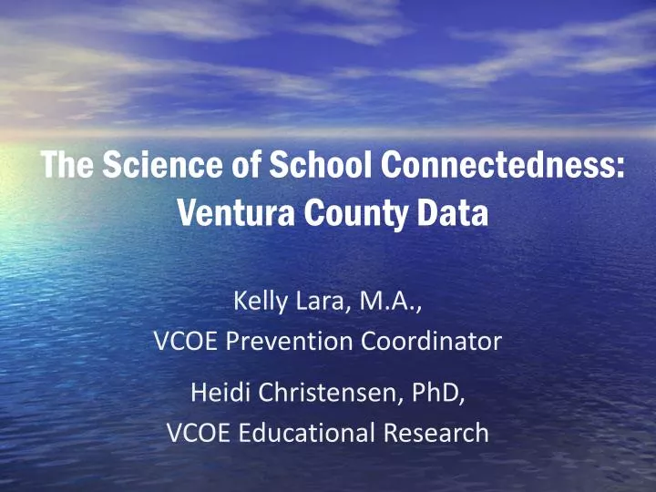 the science of school connectedness ventura county data