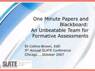 One Minute Papers and Blackboard: An Unbeatable Team for Formative Assessments