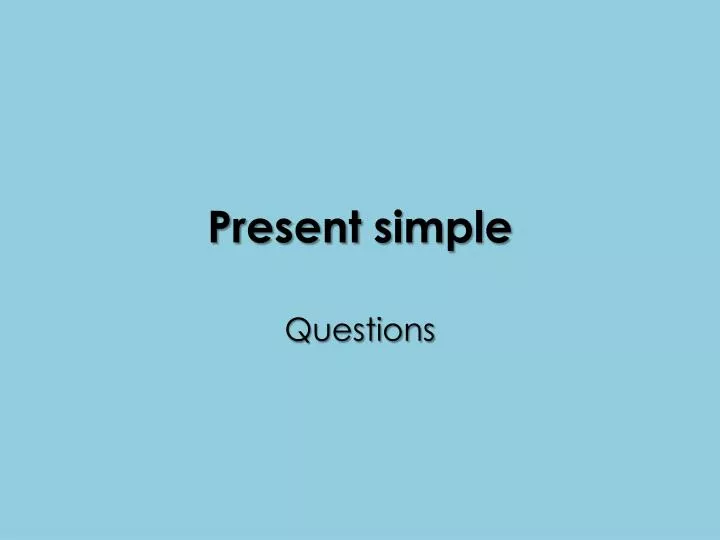 present simple