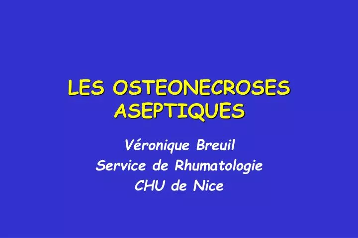 les osteonecroses aseptiques