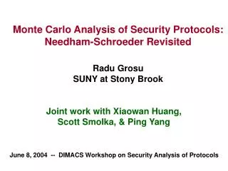 Joint work with Xiaowan Huang, Scott Smolka, &amp; Ping Yang