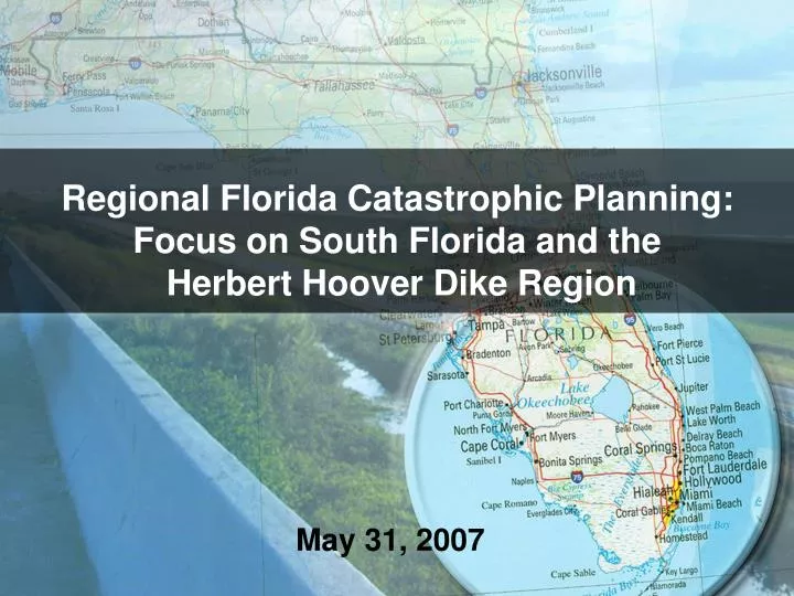 regional florida catastrophic planning focus on south florida and the herbert hoover dike region