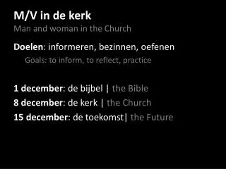 M/V in de kerk Man and woman in the Church