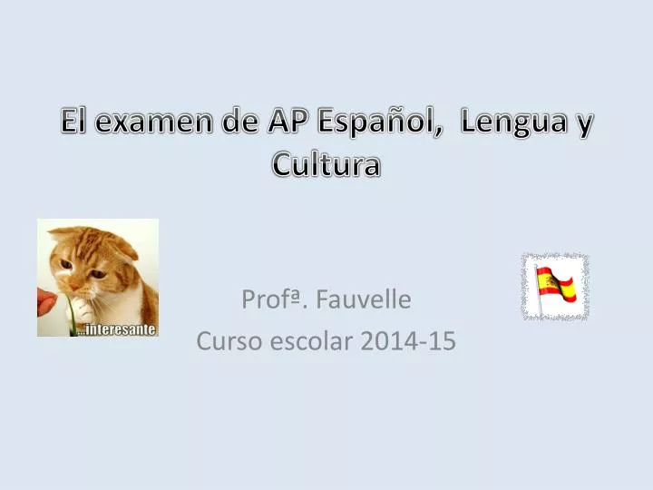 el examen de ap espa ol lengua y cultura