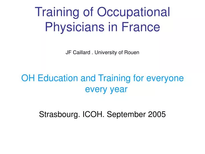 training of occupational physicians in france
