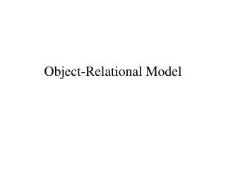Object-Relational Model