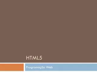 html5