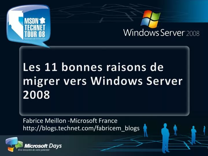 les 11 bonnes raisons de migrer vers windows server 2008