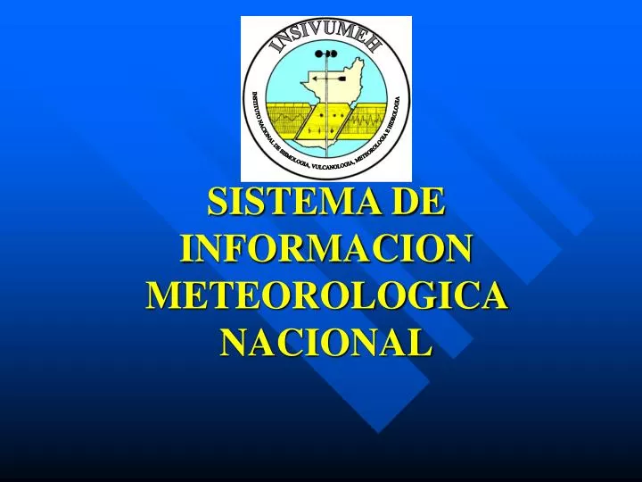 sistema de informacion meteorologica nacional