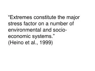 WORLDWIDE INTEGRATED STUDY OF EXTREMES (WISE)