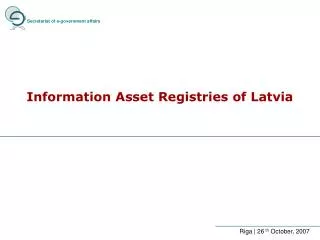 Information Asset Registries of Latvia