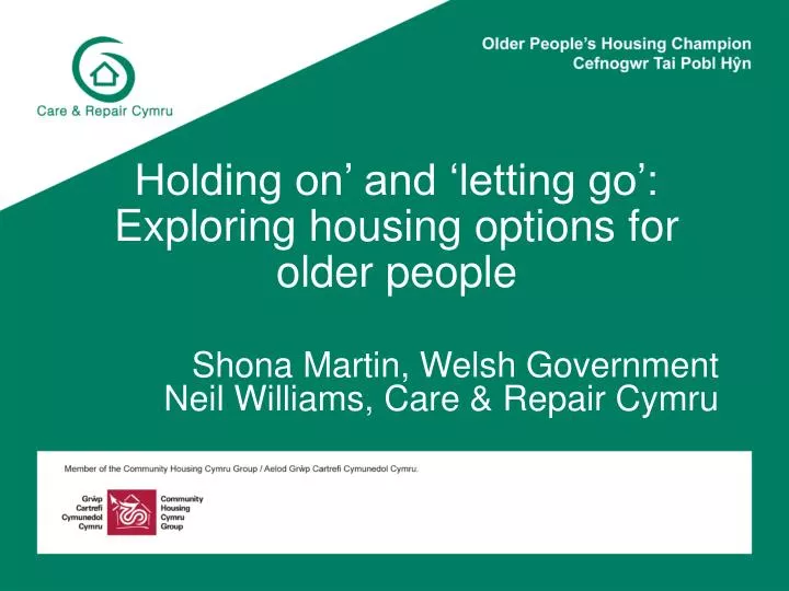 holding on and letting go exploring housing options for older people