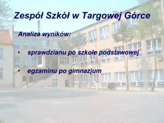 zesp szk w targowej g rce