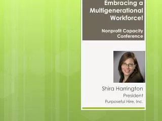 Embracing a Multigenerational Workforce! Nonprofit Capacity Conference