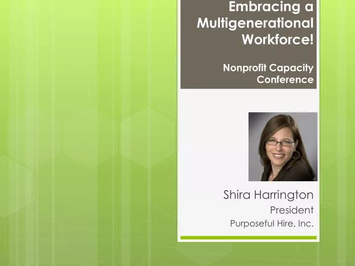 embracing a multigenerational workforce nonprofit capacity conference