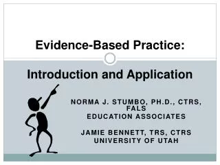 Evidence-Based Practice: Introduction and Application