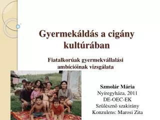 gyermek ld s a cig ny kult r ban