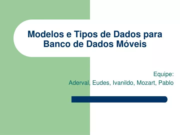 modelos e tipos de dados para banco de dados m veis