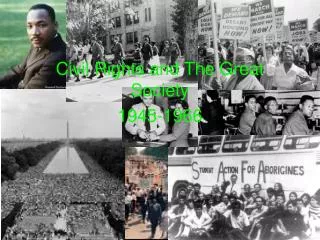 Civil Rights and The Great Society 1945-1966