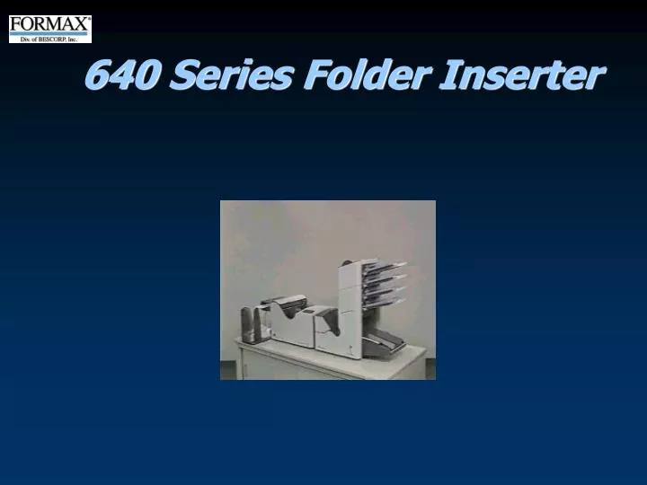 640 series folder inserter