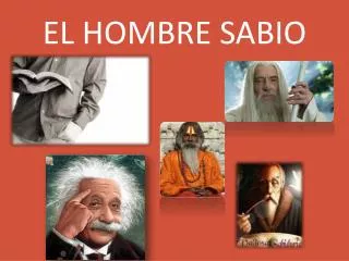 el hombre sabio
