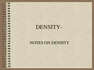 DENSITY-