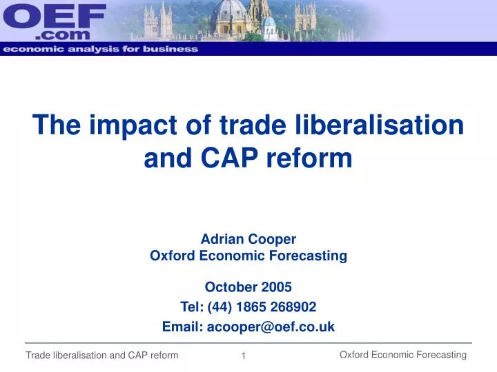 the impact of trade liberalisation and cap reform