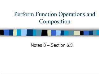 Perform Function Operations and Composition