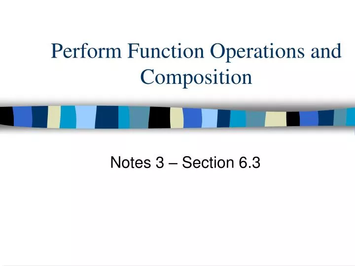 perform function operations and composition