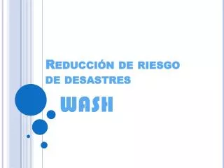 reducci n de riesgo de desastres