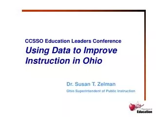 CCSSO Education Leaders Conference Using Data to Improve Instruction in Ohio