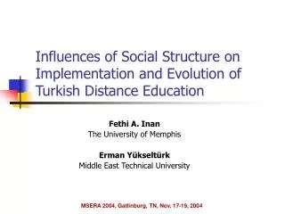 Influences of Social Structure on Implementation and Evolution of Turkish Distance Education